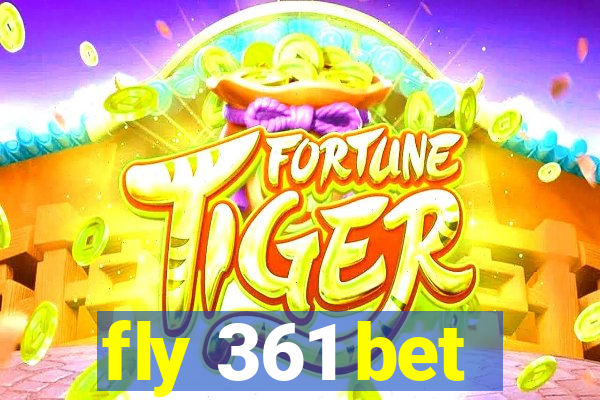 fly 361 bet